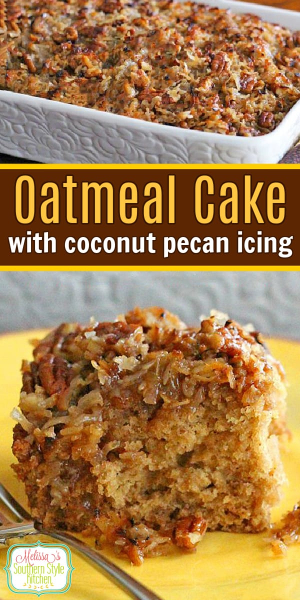 This vintage Oatmeal Cake with Broiled Coconut Pecan Topping is unbelievably rich and delicious! #oatmealcake #cakerecipes #coconutpecanfrosting #oldfashionedoatmealcake #desserts #dessertfoodrecipes #southernrecipes #southernfood #holidaybaking #holidaycakes #birthdaycake via @melissasssk