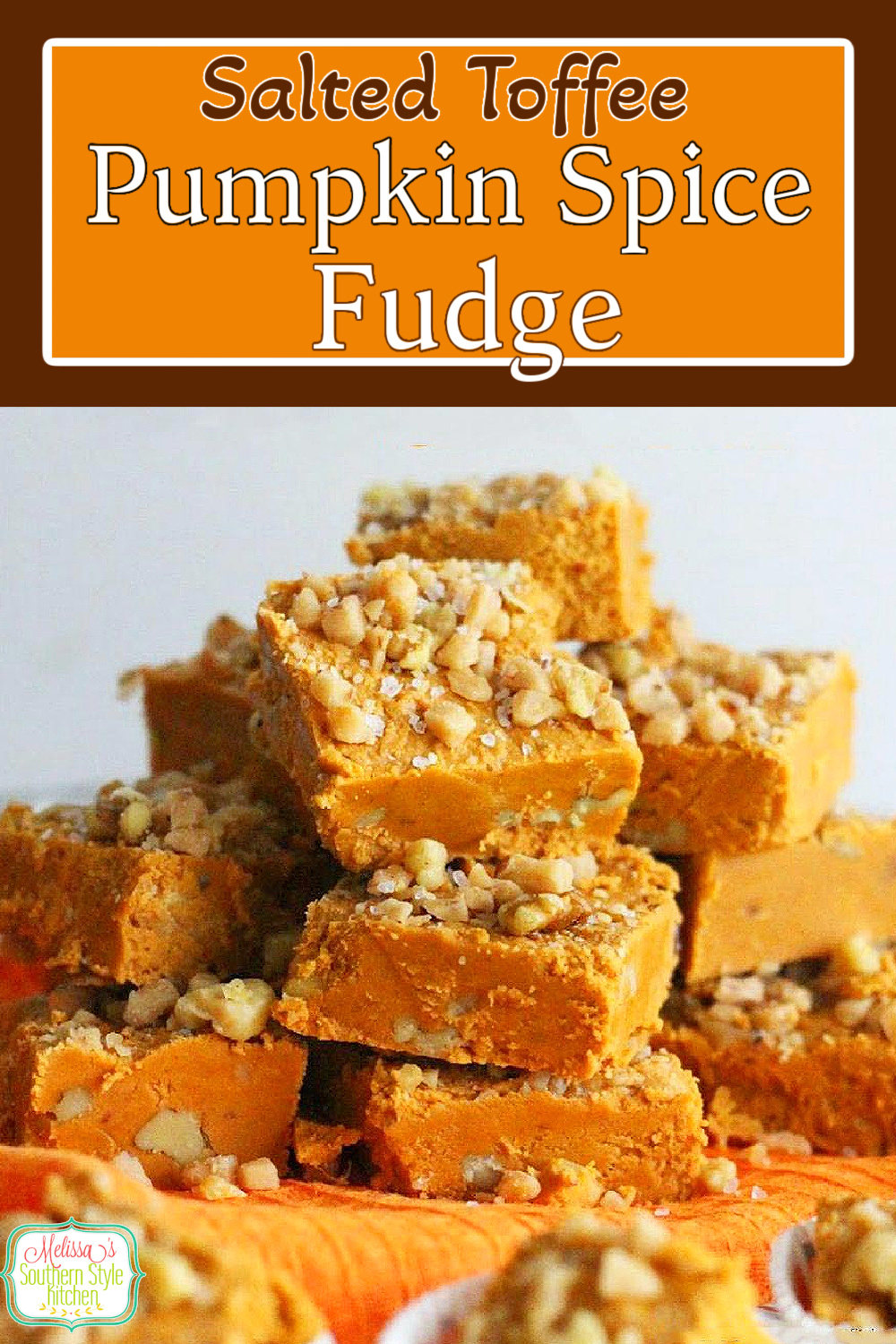 This Salted Toffee Pumpkin Spice Fudge is a seasonal delicacy topped with toffee bits for crunch sea salt to balance the sweet #pumpkinfudge #pumpkinspicefudge #fudgerecipes #pumpkinspice ##falldesserts #sweets #candy #thanksgivingdesserts #southernfood #southernrecipes via @melissasssk
