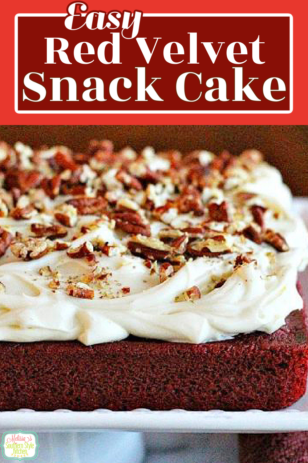 This single layer Red Velvet Snack Cake makes the perfect small batch dessert #redvelvet #valentinesday #redvelvetcake #cakerecipes #chocolatecake #southernfood #southerndesserts via @melissasssk