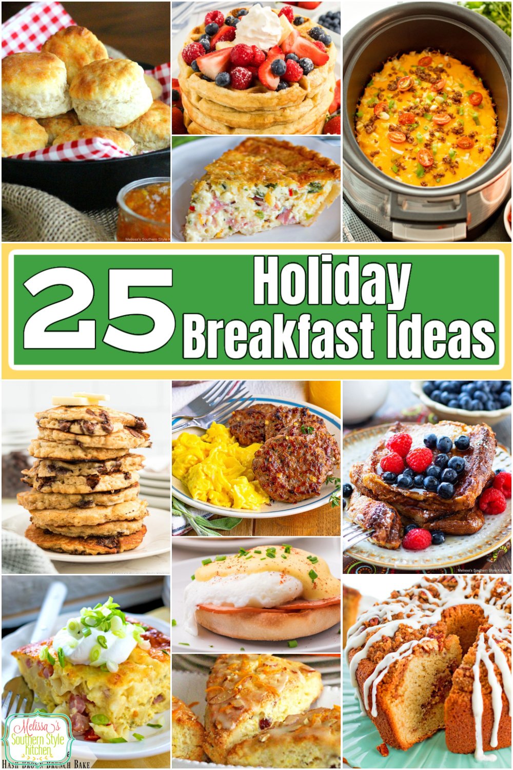 Start your celebration with 25 Holiday Breakfast Ideas certain to impress! #christmasbrunch #easterrecipes #holidaybreakfast #brunchrecipes #christmas #thanksgiving #brunchrecipes via @melissasssk