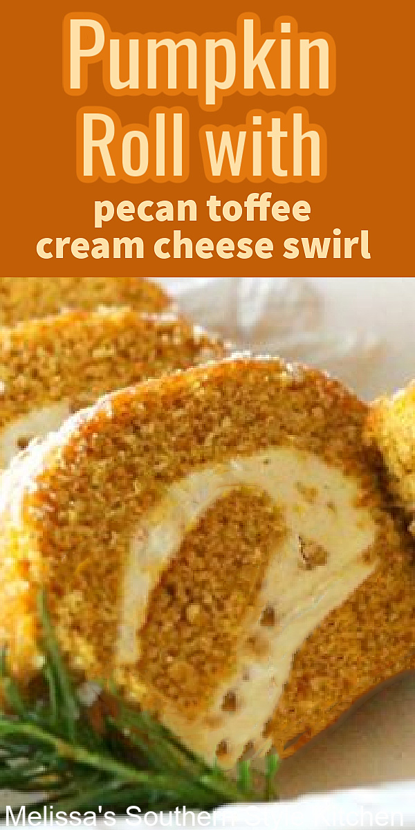 This scrumptious Pumpkin Cake Roll has a delicious toffee and pecan surprise tucked away in the cream cheese swirl #pumpkinroll #pumpkincake #fallbaking #pumpkin #creamcheese #desserts #dessertfoodrecipes #thanksgiving #pecans #cakerecipes #cakes #falldesserts #holidaybaking #thanksgivingdesserts #southernrecipes #southernfood