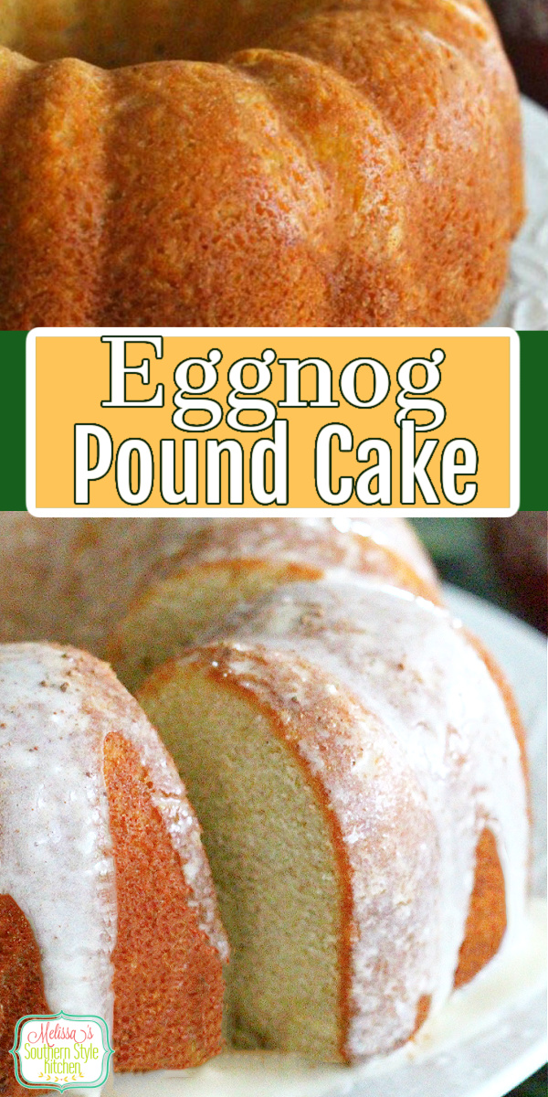 Enjoy the best of the season with this made from scratch Eggnog Pound Cake #eggnog #eggnogpoundcake #poundcakerecipes #southernpoundcake #eggnogcake #christmasrecipes #holidaybaking #christmasdesserts #thanksgiving #poundcake #southernfood #southernrecipes via @melissasssk