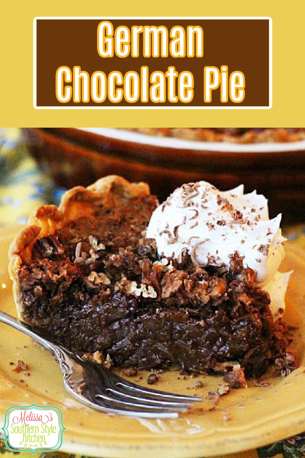 Prepare to fall in love with this German Chocolate Pie filled with velvety chocolate, shredded coconut and pecans #germanchocolatepie #chocolatepierecipes #germanchocolate #pie #desserts #dessertfoodrecipes #southernrecipes