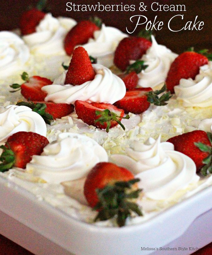 Strawberries And Cream Poke Cake