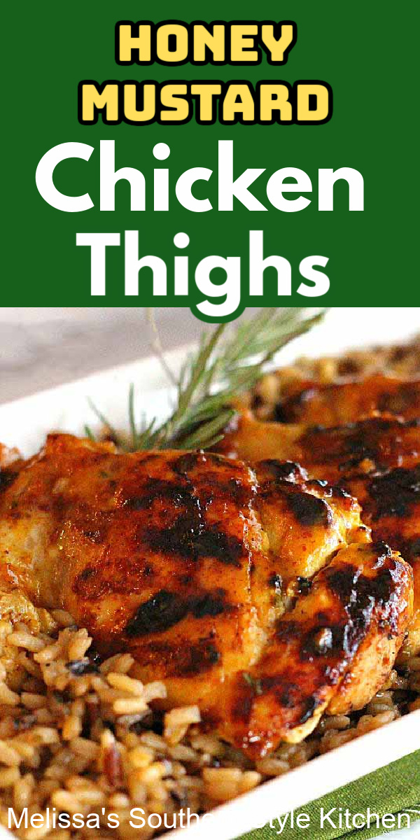 30 minute entrees like these Honey Mustard Glazed Chicken Thighs make a delicious weekday meal #honeymustardchicken #chickenthighs #chickenrecipes #chickenthighsrecipe #grilledchicken #easychickenthighs