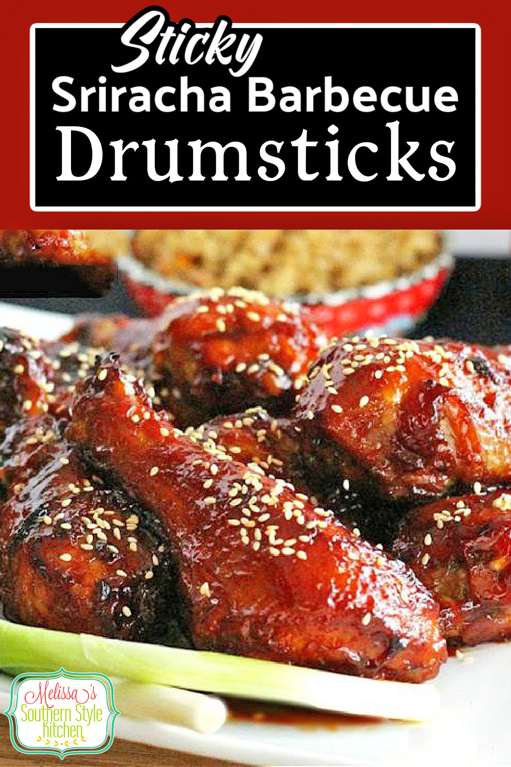 These Sticky Sriracha Barbecue Chicken Drumsticks takes roasted chicken to another level. It's spicy sweet with a bit of heat #sriracha #barbecuechicken #chickenlegs #chickendrumsticks #easychickenrecipes #barbecuerecipes #easyrecipes #Asianchicken via @melissasssk