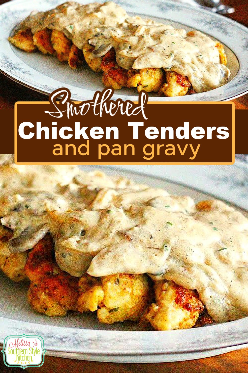 This easy Smothered Chicken Tenders and Pan Gravy can be ready and on the table in under 30 minutes #chicken #chickenrecipes #chickentenders #friedchicken #gravy #smotheredchicken #food #recipes #friedchickentenders #southernfood #southernrecipes via @melissasssk