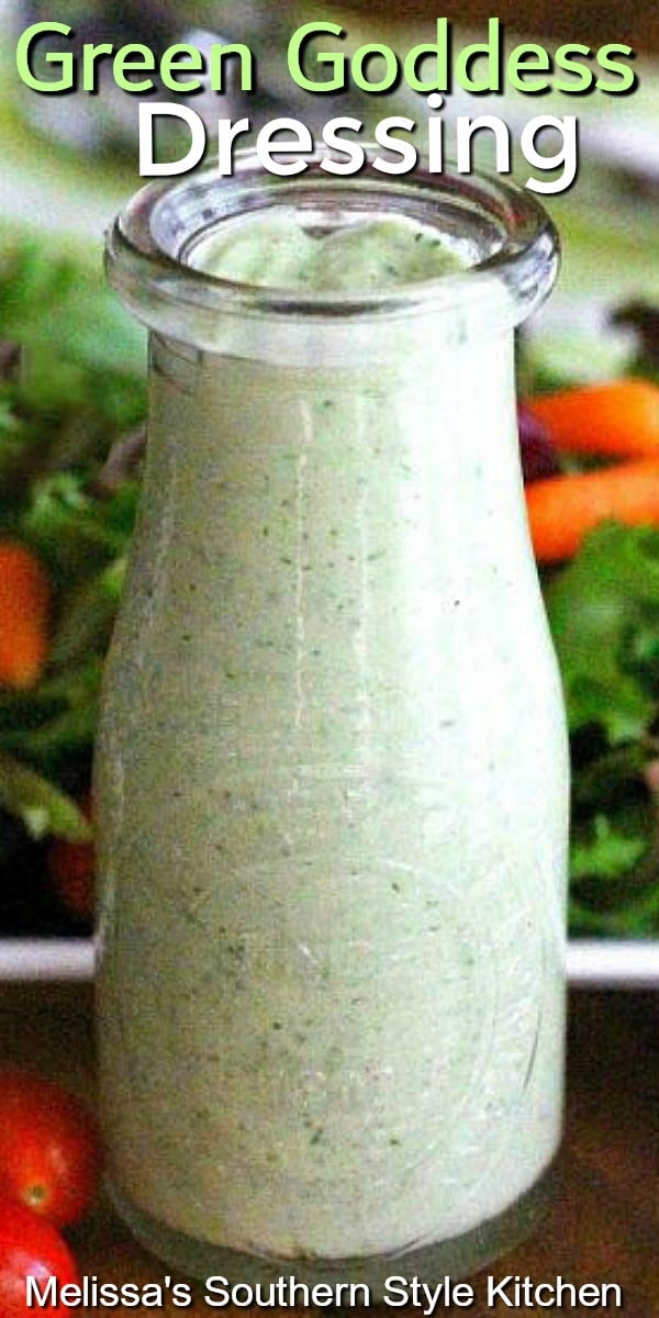 This Green Goddess Dressing will add fresh flavor to any of your favorite salads #greengoddessdressing #greengoddess #saladdressing #salads #dips #condiments #greensalad #dinnerideas #dinnerecipes #southernfood #southernrecipes