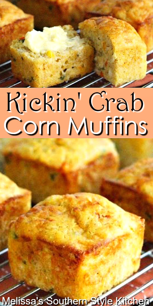 Slather these Kickin Crab Corn Muffins with sweet cream butter for a seafood treat #cornmuffins #crabmuffins #cornbread #muffins #southerncornbred #seafoodrecipes #crab #southernfood #dinnerideas #jumbolumpcrab #southernrecipes via @melissasssk