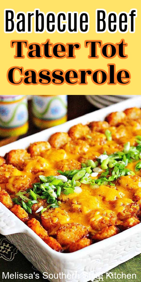 Barbecue Beef Tater Tot Casserole is a hearty one dish meal #bbq #barbecuebeef #tatertotcasserole #dinnerideas #casserolerecipes #southernrecipes #southernfood #barbecue #easyrecipes