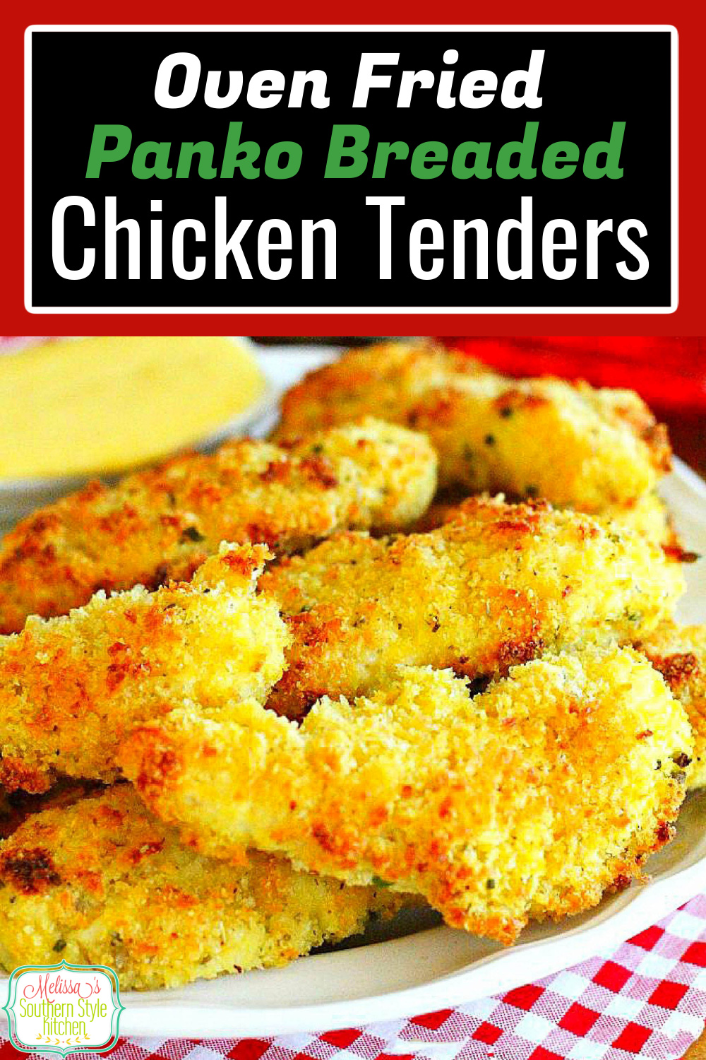 Kids of all ages love these Panko Parmesan cheese coated Oven Fried Chicken Tenders. Bonus Air Fryer instructions included! #chicken #easychickenrecipes #chickentenders #ovenfriedchicken via @melissasssk