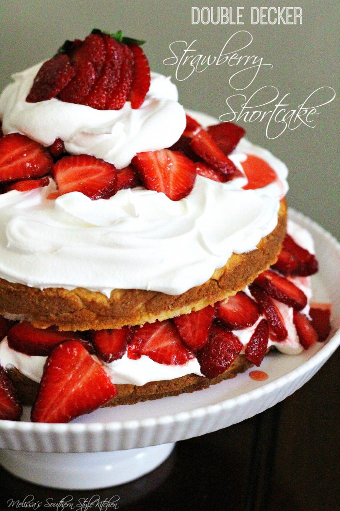 Double Decker Strawberry Shortcake