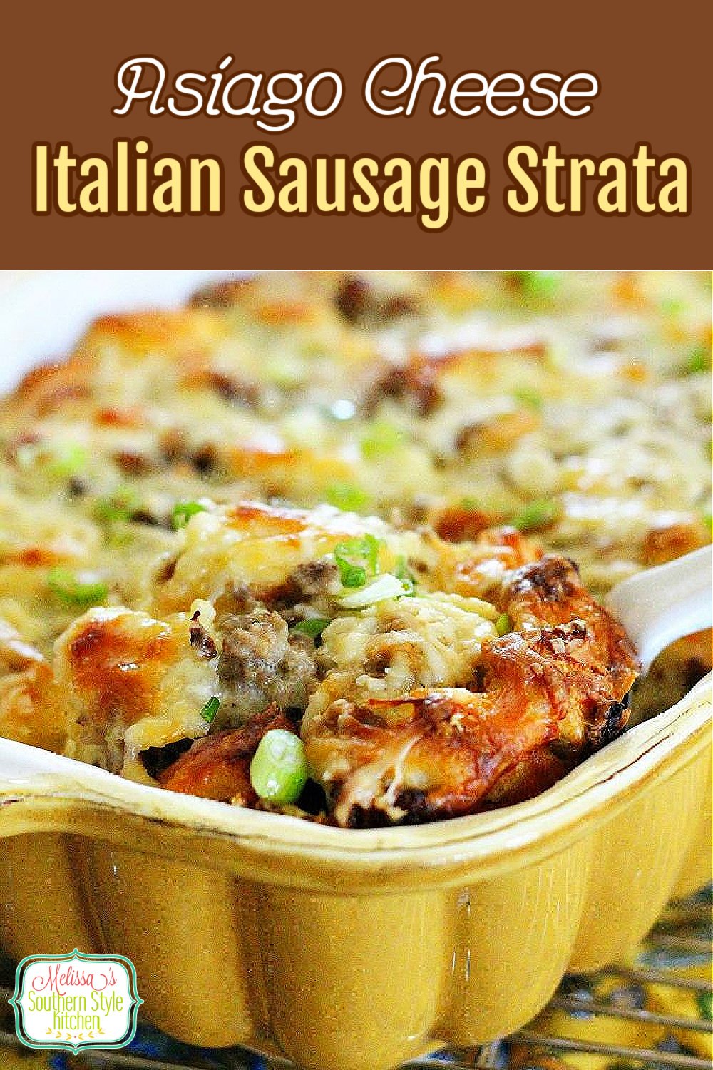 Serve this mouthwatering Asiago Cheese Italian Sausage Strata for breakfast, brunch or dinner #asiagocheese #Italiansausagestrata #stratrecipes #overnightcasseroles #brunch #holidaybrunch #Italian #breakfast #dinnerideas #southernfood #southernrecipes #Christmasbrunch #easterbrunch
