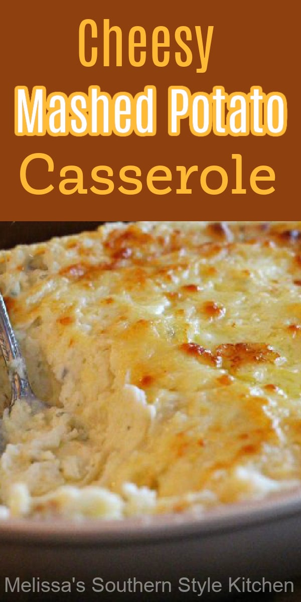 This Cheesy Mashed Potato Casserole is the perfect side dish for any meal #mashedpotatoes #cheesypotatoes #potatocasserole #potatocasserolerecipes #southernrecipes #bakedmashedpotatoes #makeaheadpotatoes