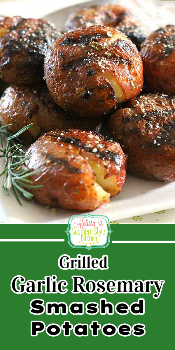 Grilled Garlic Rosemary Smashed Potatoes make the perfect side dish for any entree #grilledpotatoes #smashedpotatoes #grilling #potatoes #potatorecipes #sidedishrecipes #sides #food #recipes #garlic #rosemary #Parmesan #southernrecipes #southernfood