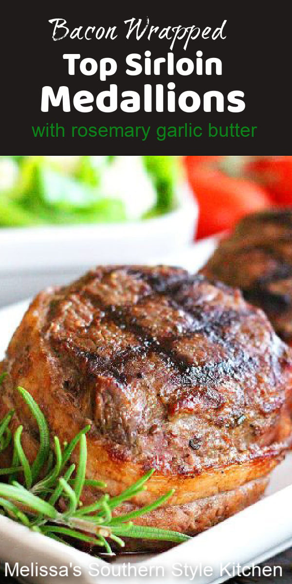 Turn any meal into something special with these Bacon Wrapped Top Sirloin Steak Medallions #steak #bacon #steakrecipes #baconwrappedsirloin #grillingrecipes #beef #dinnerideas #southernrecipes #grilledsteak #valentinesdayrecipes