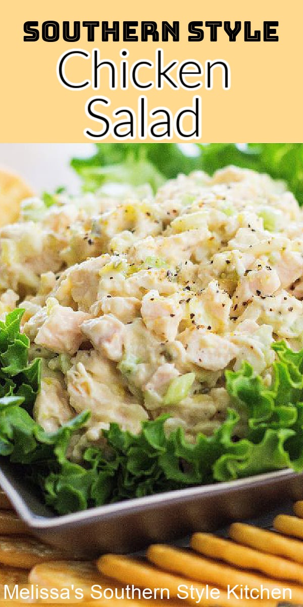 Southern Style Chicken Salad is perfect for casual dining, sandwiches and snacking #chickensalad #chickenrecipes #saladrecipes #southernchickensalad #salads #easychickenrecipes #dinner #dinnerideas #southernfood #southernrecipes via @melissasssk