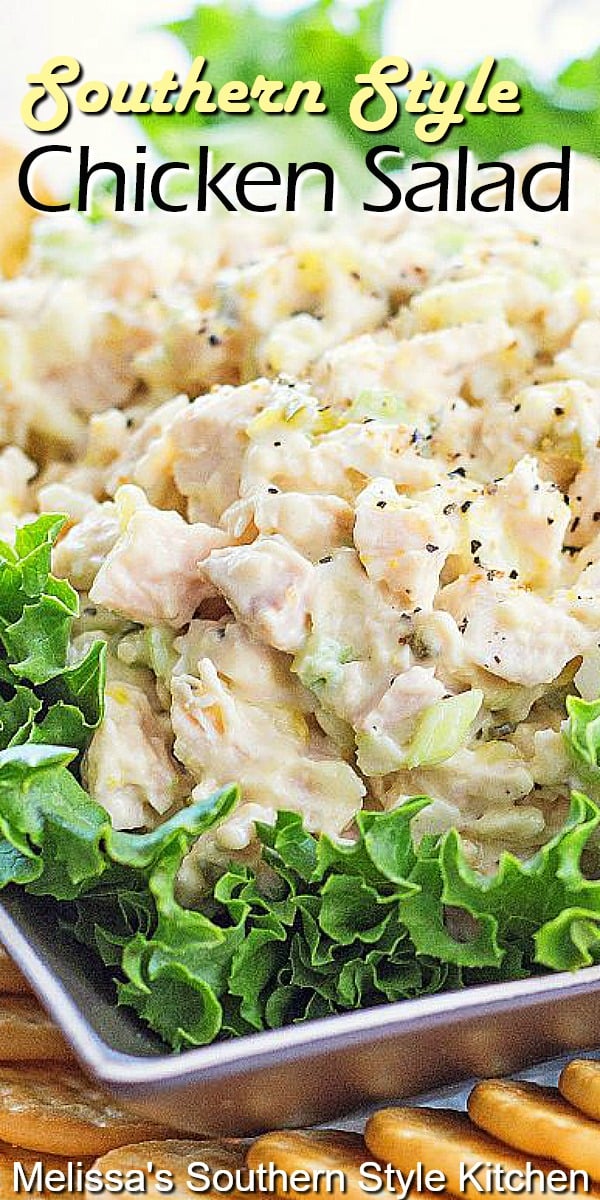 Southern Style Chicken Salad is perfect for casual dining, sandwiches and snacking #chickensalad #chickenrecipes #saladrecipes #southernchickensalad #salads #easychickenrecipes #dinner #dinnerideas #southernfood #southernrecipes