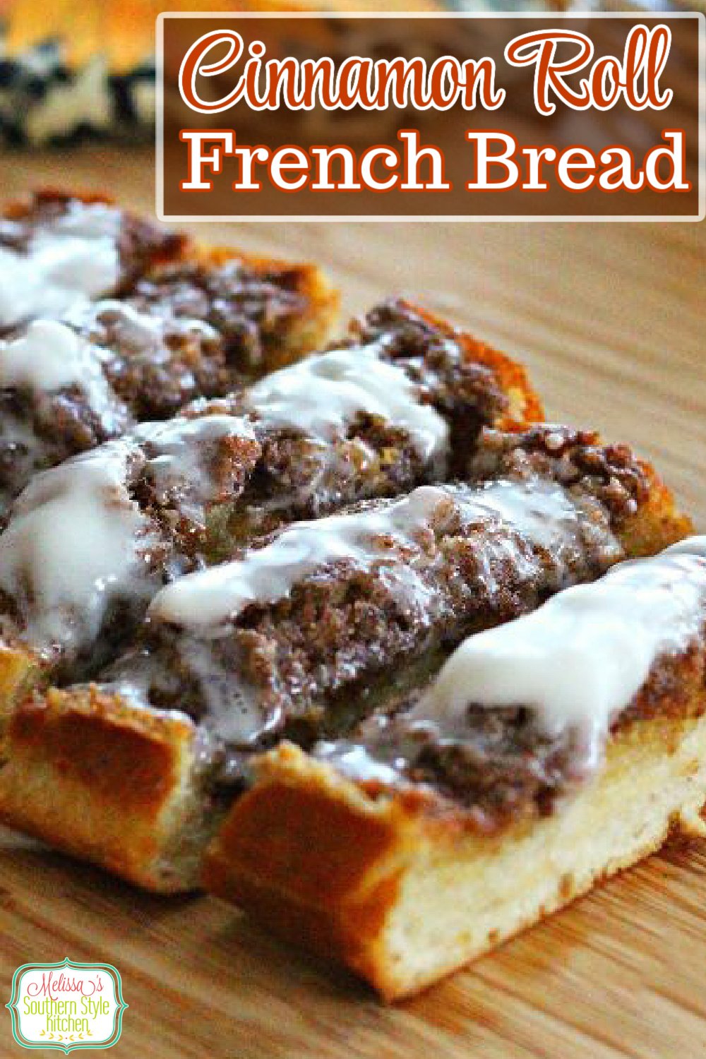 Turn one of those inexpensive loaves of bread from your local grocery store into this million dollar Cinnamon Roll French Bread #cinnamonrollbread #cinnamonrolls #bread #frenchbread #rolls #brunch #breakfast #breadrecipes #southernfood #southernrecipes #easyrecipes #cinnamon via @melissasssk