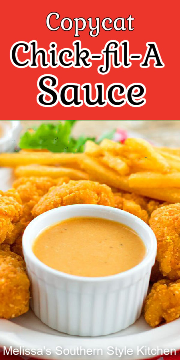 Copycat Chick-fil-A Sauce #copycat #chickfilasauce #sauce #appetizer #dip #food #recipes #southernrecipes #southernfood #copycatrecipes #melissassouthernstylekitchen