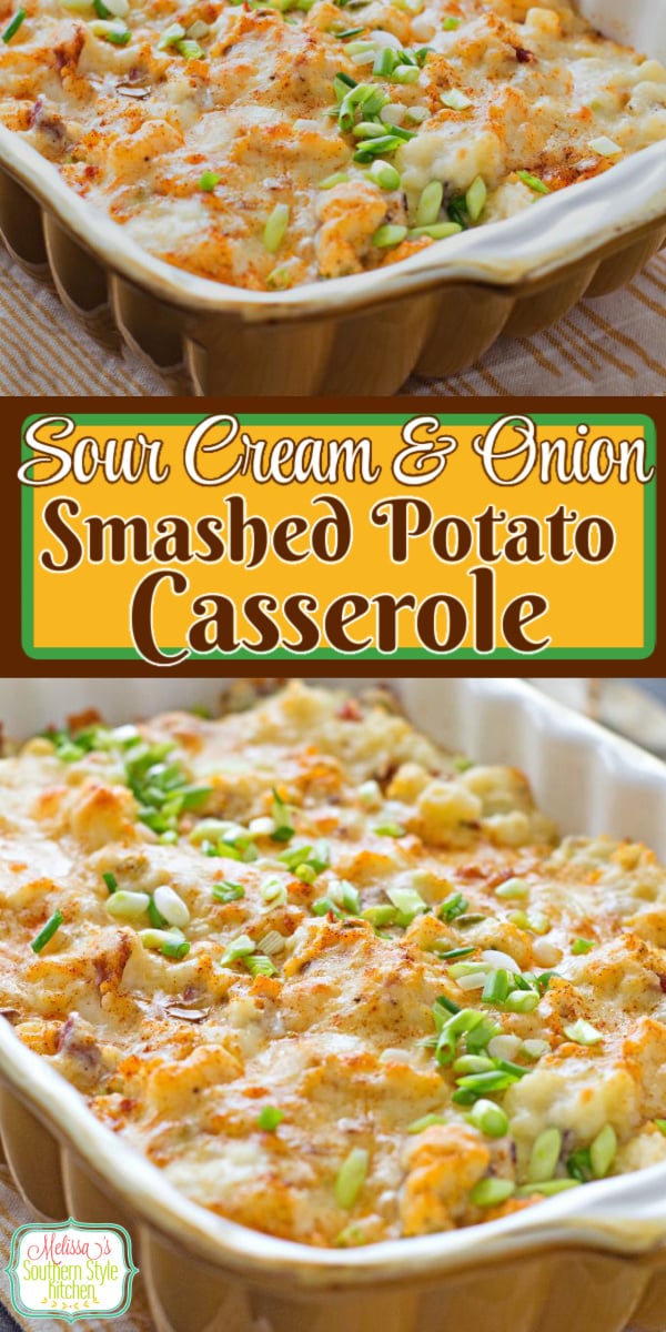 Spud fans will flip for this easy Sour Cream and Onion Smashed Potato Casserole #smashedpotatoes #potatocasserole #sourcreampotatoes #bakedpotatoes #bestpotatorecipes #potatocasserolerecipes #chessypotatoes #southernrecipes #food #recipes #southernfood #easycasseroles #melissassouthernstylekitchen #potatoes via @melissasssk