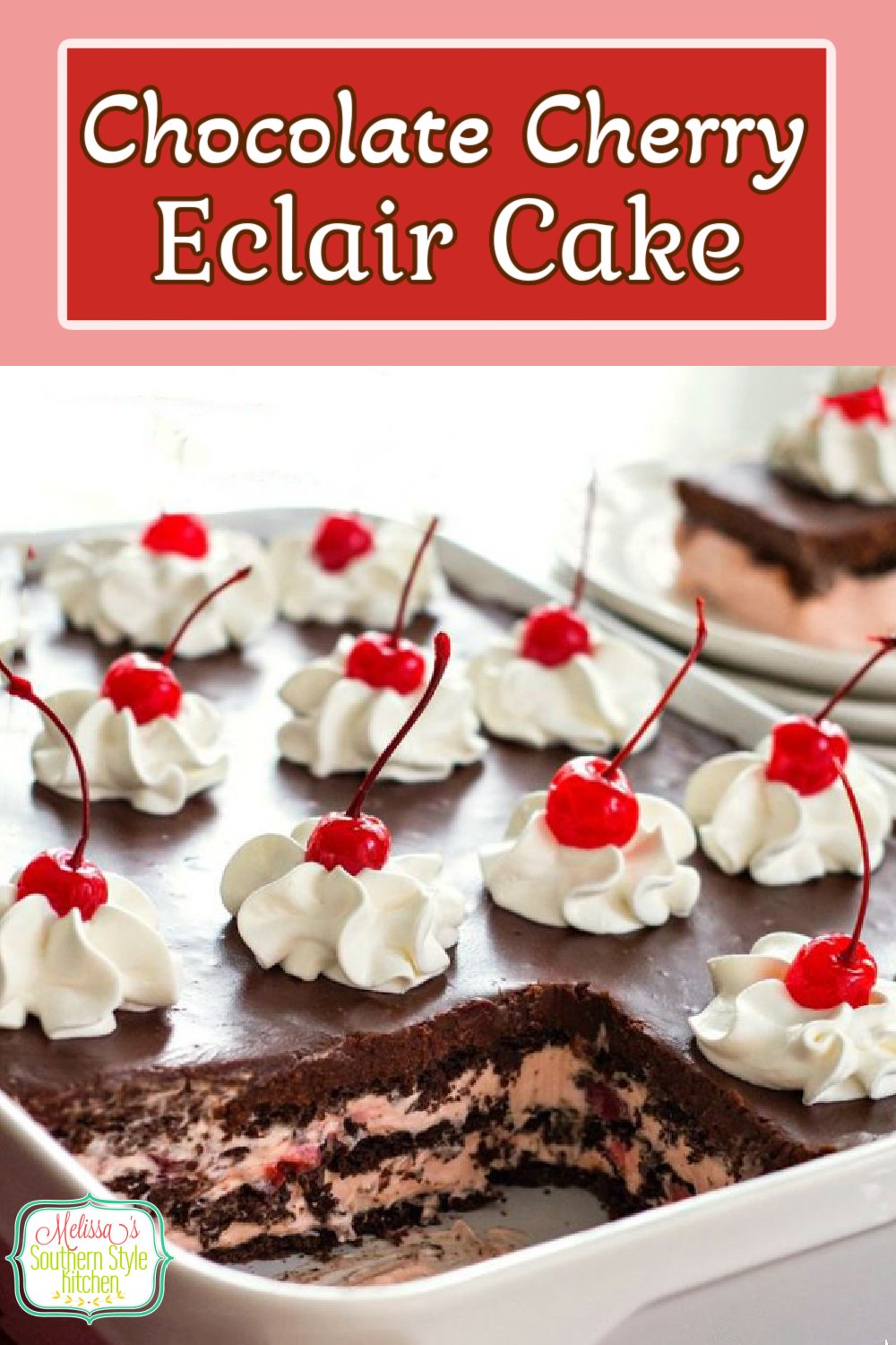 This insanely delicious Chocolate Cherry Eclair Cake will cure your sweets craving #eclaircake #chocolate #cerry #cherries #eclaircakerecipe #nobake #cakes #chocolatecake #desserts #southernrecipes