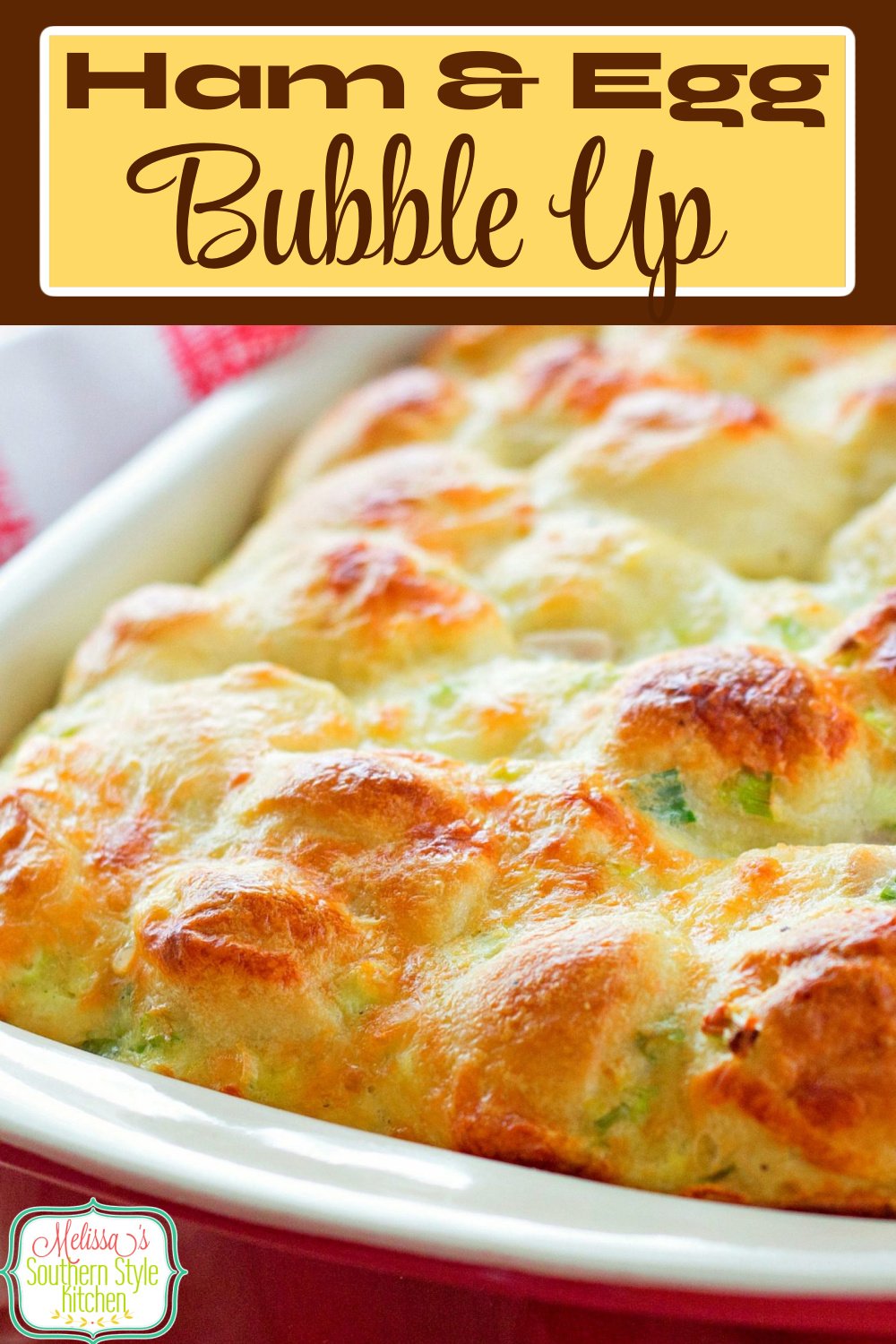 This delicious Ham and Egg Bubble Up is a spectacular start to any day #hamandeggs #bubbleup #hamandeggcasserole #breakfast #brunch #breakfastcasserole #eggs #leftoverham #dinner ideas #holidaybrunch #Christmasbrunch #southernfood #southernrecipes via @melissasssk