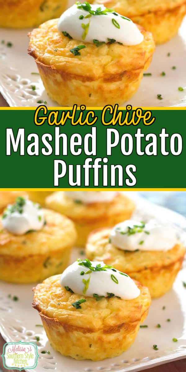 These Garlic Chive Mashed Potato Puffins will complement an array of main dishes perfectly #mashedpotatoes #potatoes #potatorecipes #puffins #muffins #potatopuffs #holidaysides #sidedishrecipes #southernfood #southernrecipes via @melissasssk