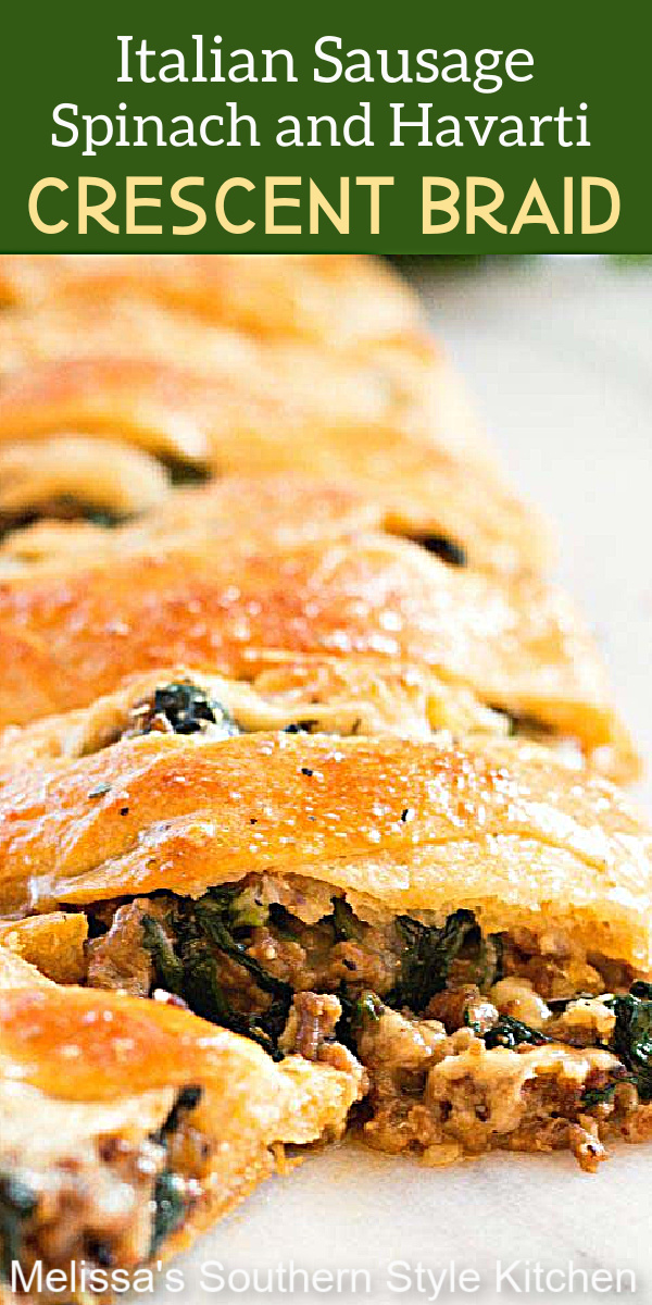 Enjoy this stuffed Italian Sausage Spinach and Havarti Crescent Braid for brunch, as an appetizer or casual dining #crescentrollsrecipe #Italiansausage #spinach #havarticheese #crescentbraid #appetizers #brunch #holidaybrunch #southernfood #southernrecipes via @melissasssk
