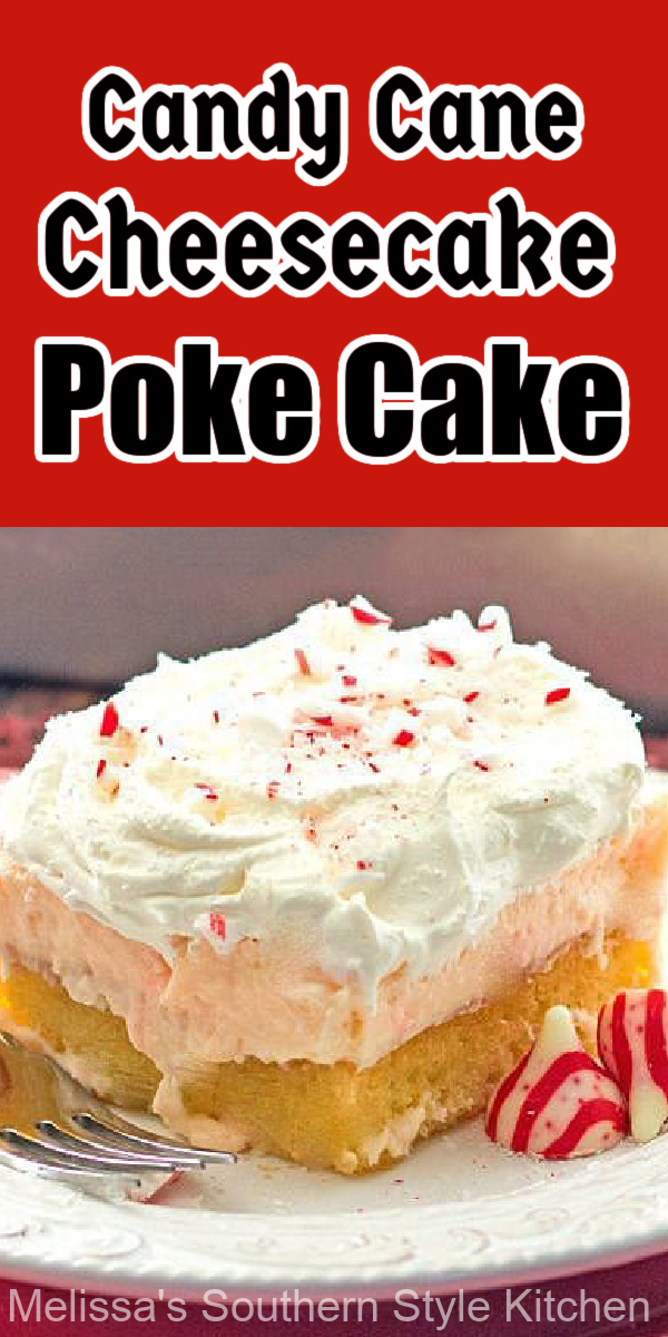 Treat yourself to a big piece of Candy Cane Cheesecake Poke Cake for dessert #pokecake #candycanes #cheesecake #peppermint #candycanepokecake #candycanecheesecake #desserts #dessertfoodrecipes #holidaybaking #holidays #christmascake #christmasdesserts #southernfood #southernrecipes via @melissasssk