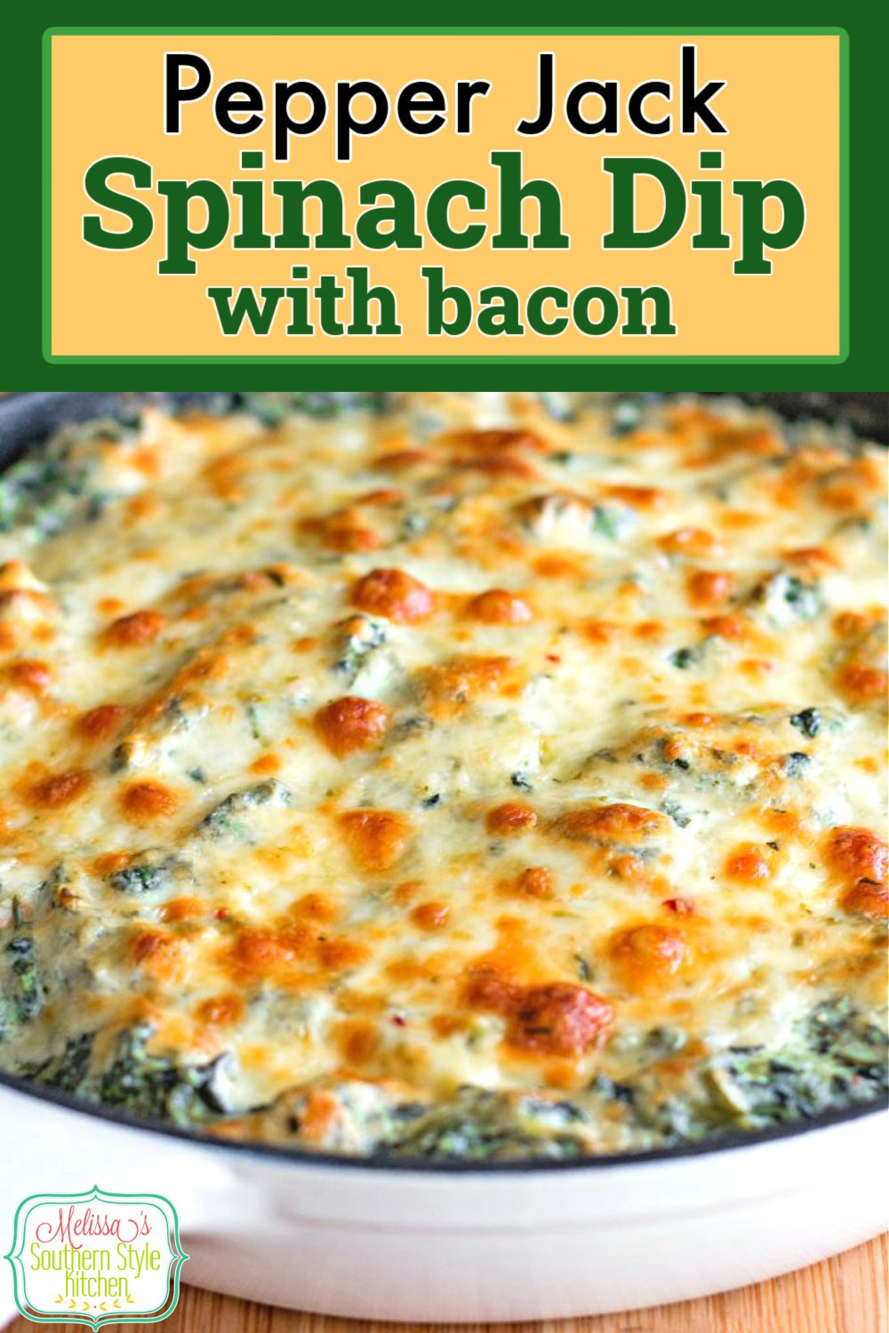 This Pepper Jack Spinach Dip with Bacon will make a stellar addition to your appetizer menu. #spinachdip #bacon #pepperjackcheese #spinachrecipes #appetizers #partyfood #footballrecipes #southernfood #southernrecipes via @melissasssk