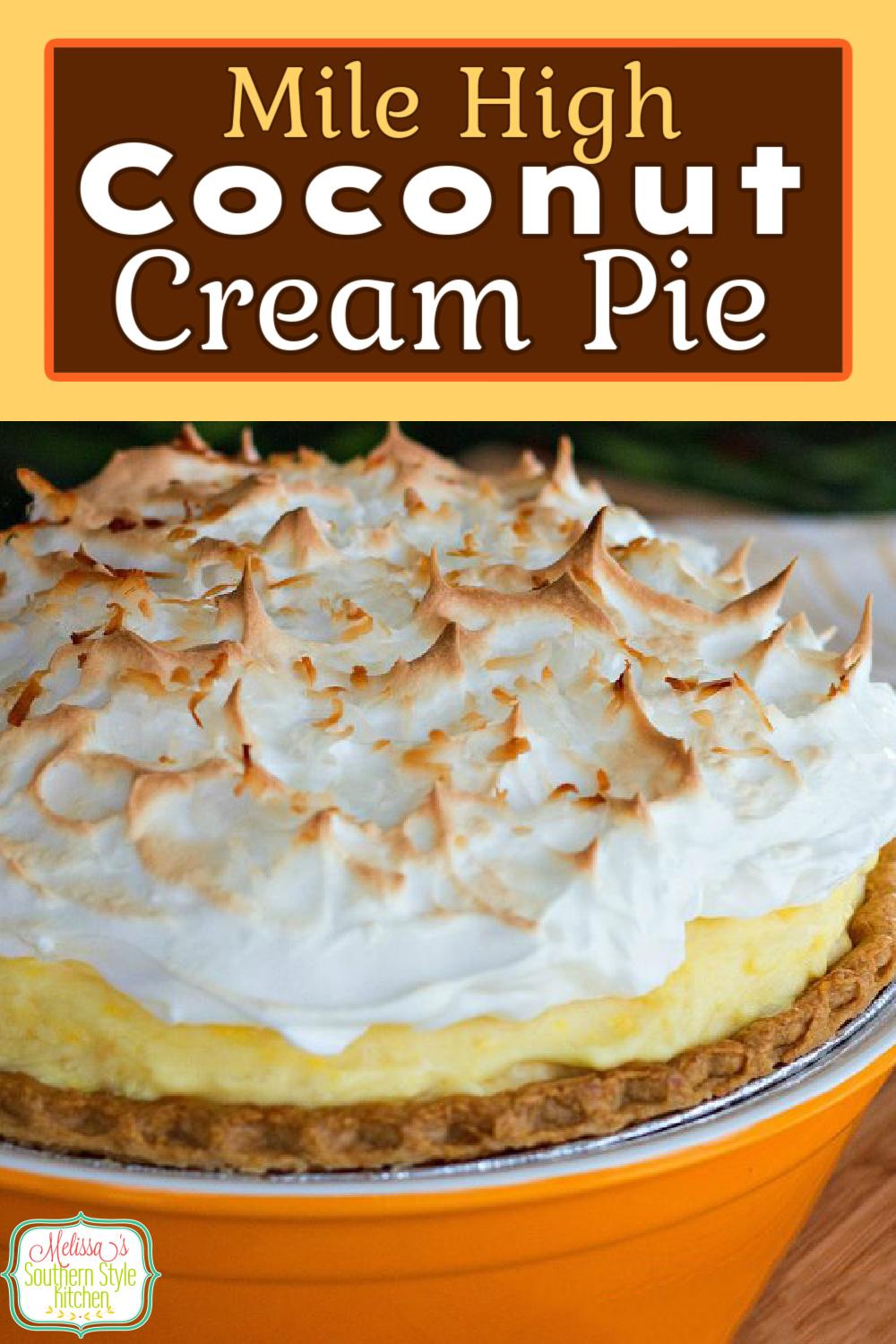 This Mile High Coconut Cream Pie is filled with a dreamy no-bake filling that's simply delicious! #coconutcreampie #coconutpie #pierecipes #Southerncoconutcreampie #pies #southernrecipes #milehighcoconutcreampie