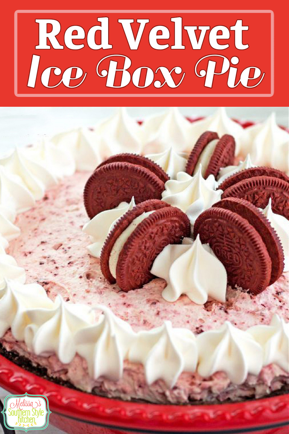 This delicious Red Velvet Ice box Pie is the ideal addition to your no-fuss desserts #redvelvet #redvelvetpie #chocolate #pies #pierecipes #redvelveticeboxpie #Oreos #chocolatepie #desserts #dessertfoodrecipes #southernfood #southernrecipes #iceboxpies #holidayrecipes #valentinesdaydesserts #christmasrecipes via @melissasssk