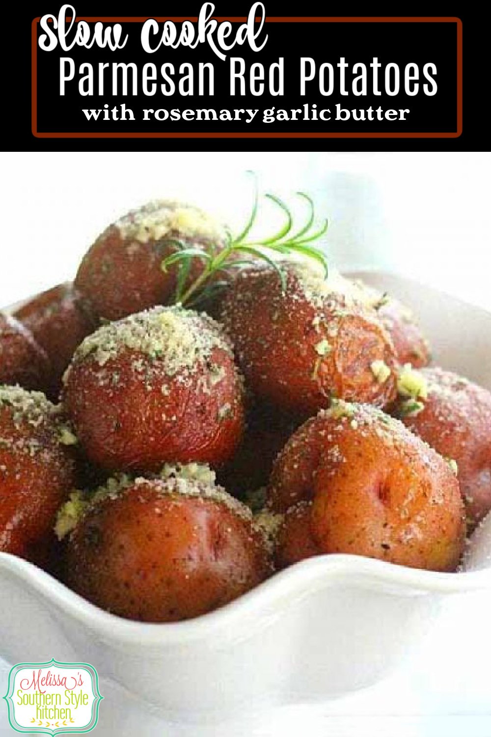 Make these impressive Slow Cooked Parmesan Red Potatoes in a cinch in your slow cooker #slowcookedpotatoes #redpotatoes #easypotatorecipes #redpotatoes #crockpotpotates #rosemarybutter #garlicbutter