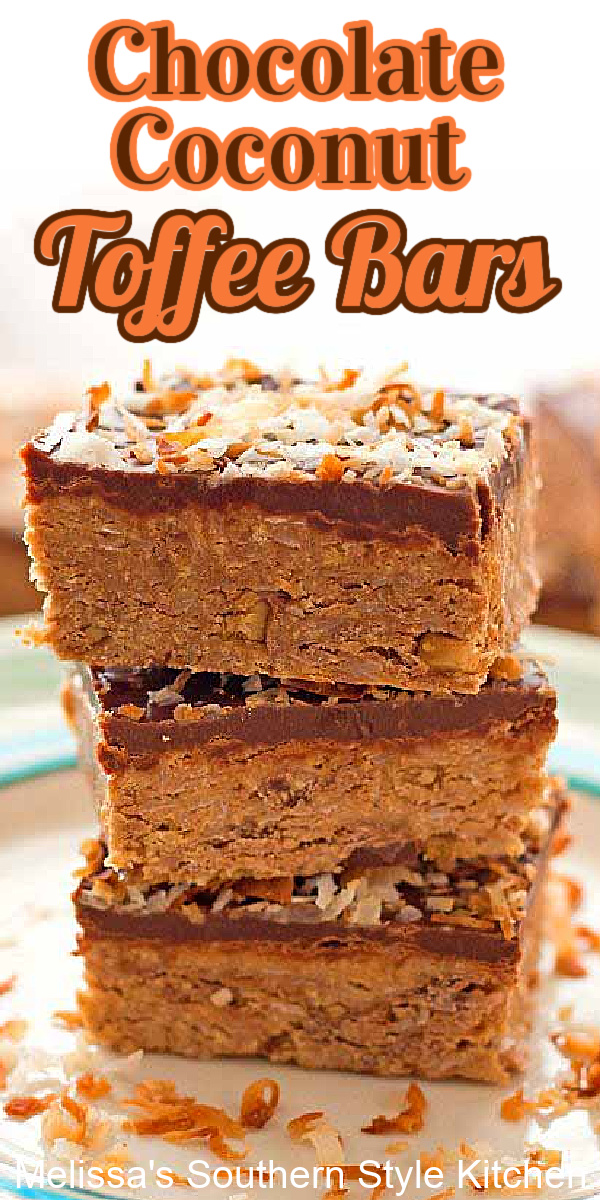 These scrumptious Chocolate Coconut Toffee Bars are ideal for a quick treat or for parties where handheld desserts are on the menu #toffeebars
