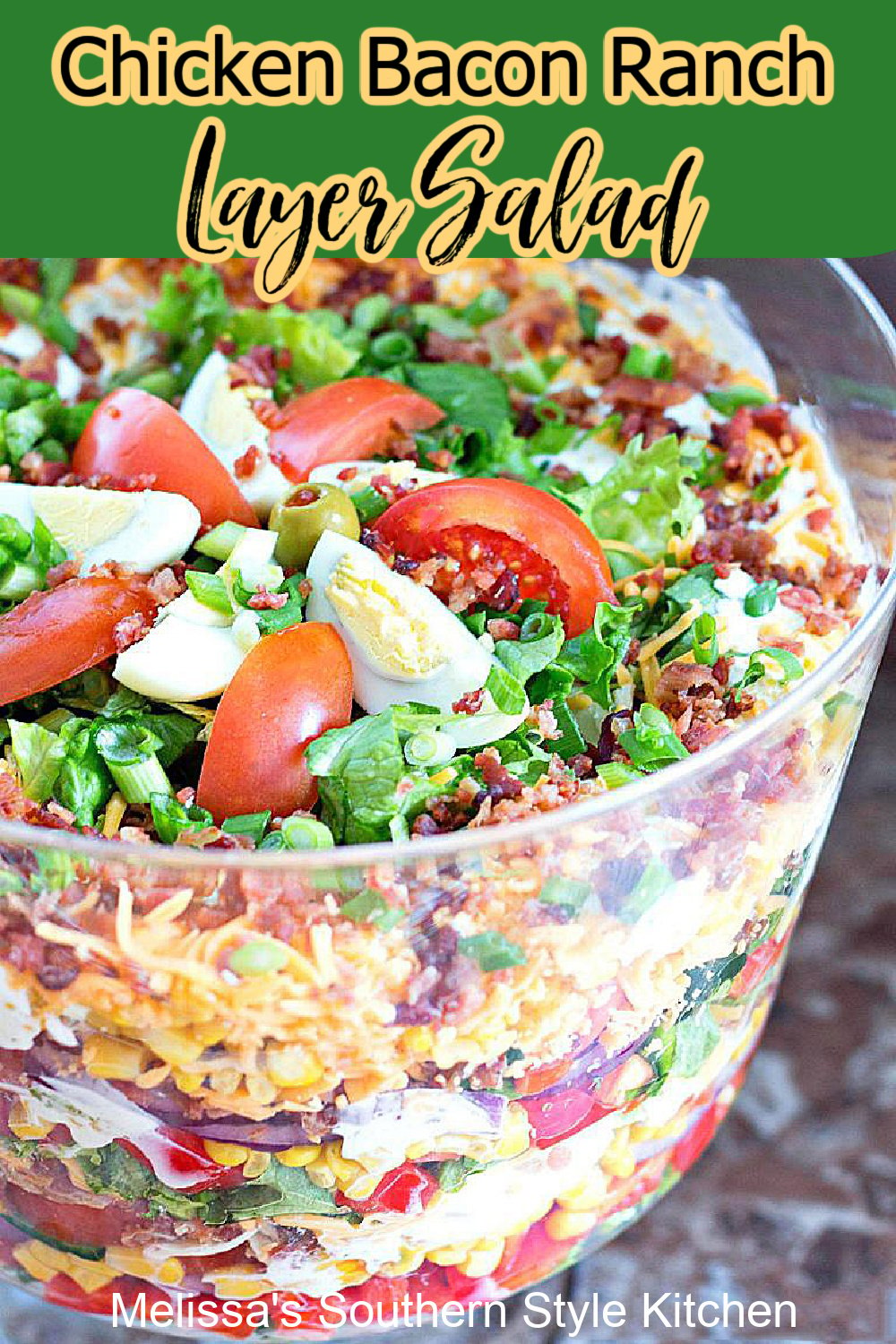 Enjoy this stunning Chicken Bacon Ranch Layer Salad as a side dish or an entree #chickenbaconranch #layersalad #chickenbaconranchsalad #chicken #bacon #salads #saladrecipes #sideidishrecipes #dinnerideas #dinner #southernfood #ranchdressing #southernrecipes via @melissasssk