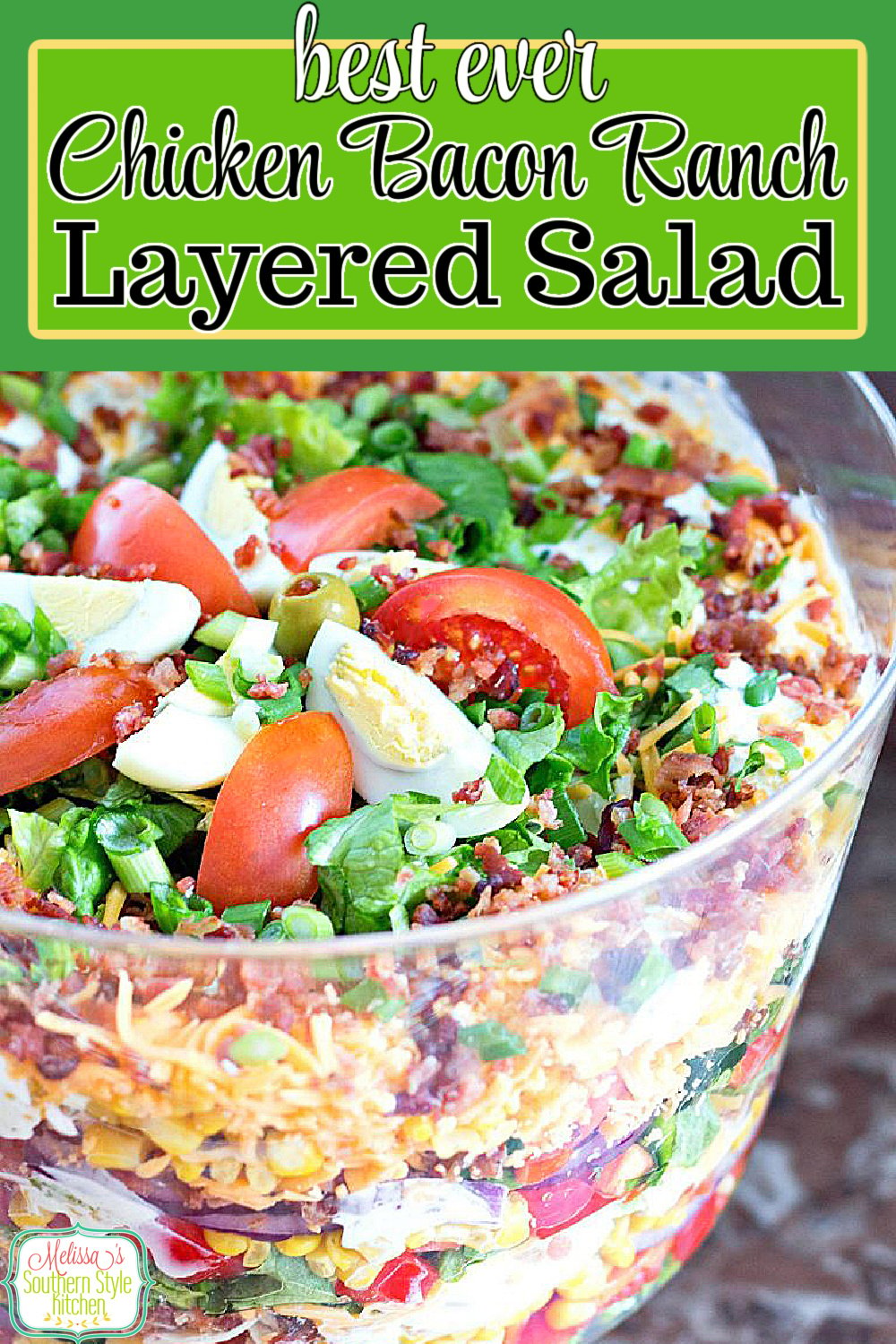 Enjoy this stunning Chicken Bacon Ranch Layer Salad as a side dish or an entree #chickenbaconranch #layersalad #chickenbaconranchsalad #chicken #bacon #salads #saladrecipes #sideidishrecipes #dinnerideas #dinner #southernfood #ranchdressing #southernrecipes via @melissasssk
