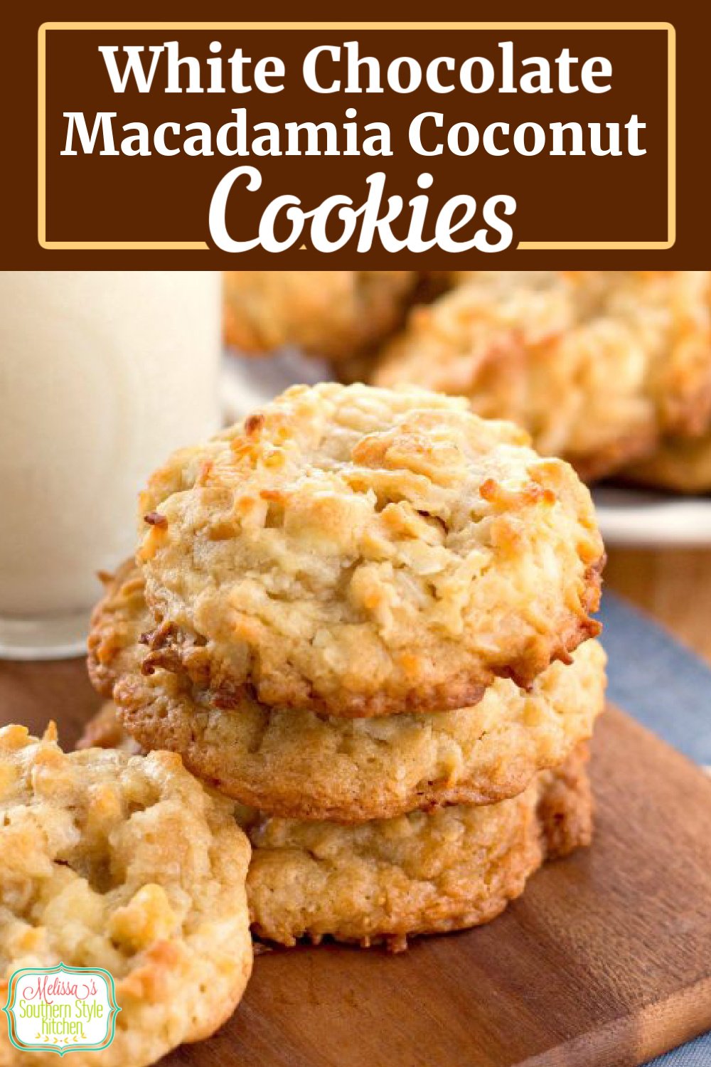 These loaded White Chocolate Macadamia Coconut Cookies won't last long in your cookie jar #whitechocolatechipcookies #coconutcookies #macadamianuts #christmascookies #cookierecipes #coconut #desserts #dessertfoodrecipes #chocolatechipcookies #cookies #holidaybaking #bestcookierecipes #southernfood #southernrecipes via @melissasssk