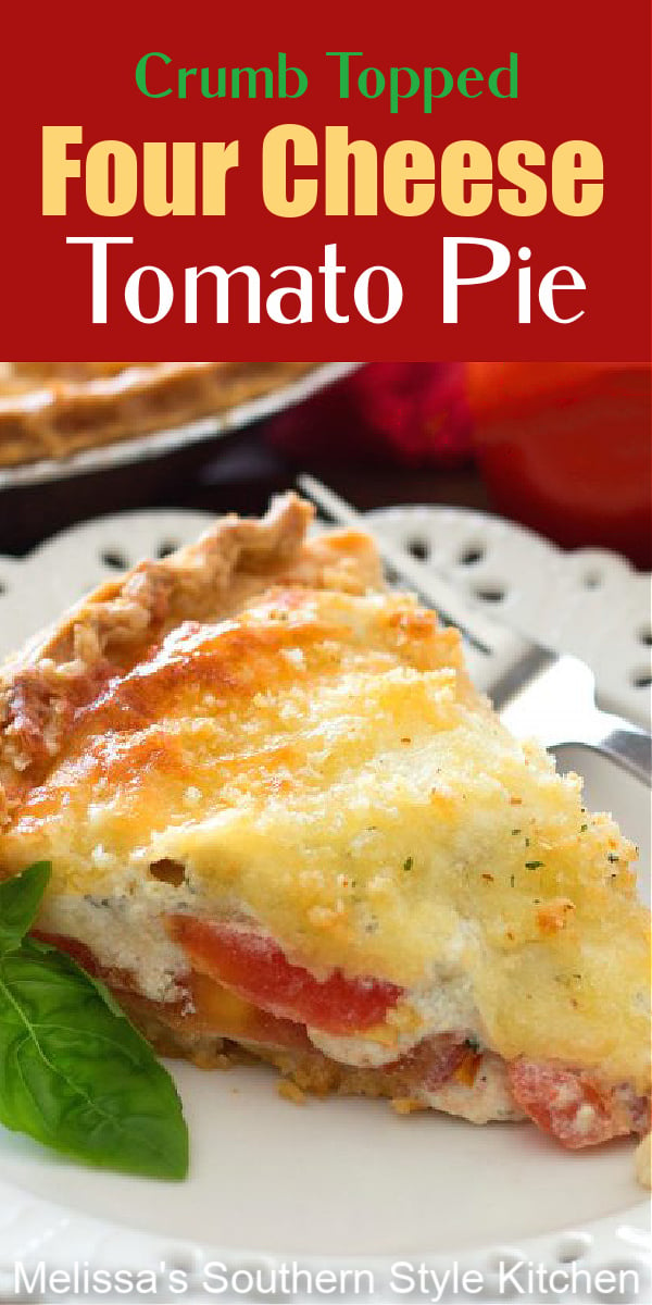 Summer tomatoes form the basis of this amazing Crumb Topped Four Cheese Tomato Pie #tomatopie #cheesepie #tomatoes #tomatotart #freshtomatoes #cheesy #pie #pierecipes #maindish #dinnerideas #brunch #breakfast #holidayrecipes #summerrecipes #southernfood #southernrecipes