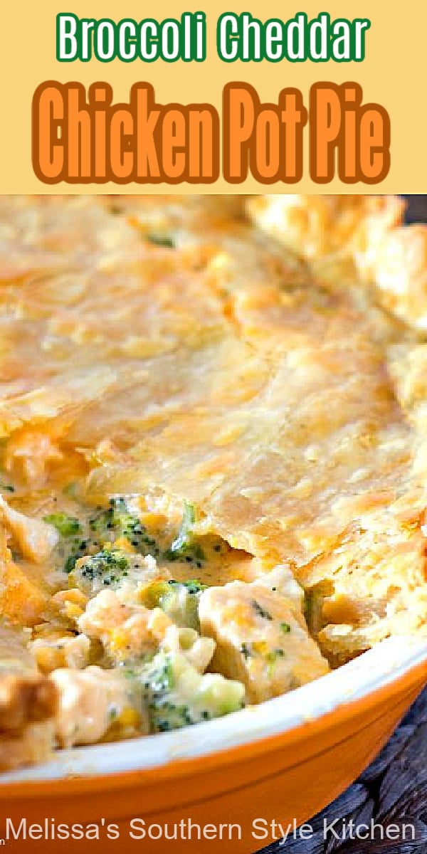 This cheesy Broccoli Cheddar Chicken Pot Pie is a fabulous twist on classic chicken pot pie #chickenpotpie #broccolicheddar #easychickenrecipes #chickenrecipes #broccolicheddarchicken #dinner #dinnerideas #southernfood #southernrecipes