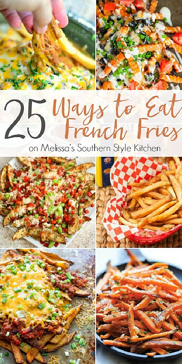 25 Ways to Make French Fries for snacking, game day and casual meals #frenchfries #trufflefries #homemadefrenchfries #bestfries #fryrecipes #howtomakefrenchfries #frenchfryrecipes