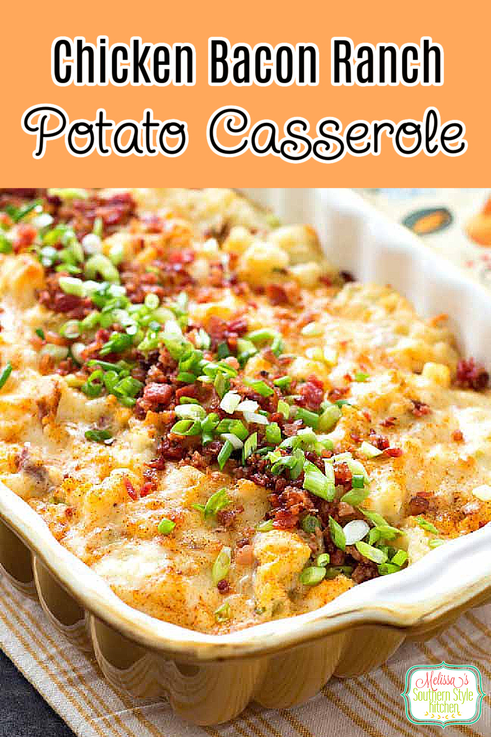 This Chicken Bacon Ranch Potato Casserole is packed with flavor and can double as a side dish or an entrée #potatocasseroles #chicken #chickenbaconranch #chickencasserole #easychickenrecipes #bestpotatocasserolerecipes #baconpotatoes #bacon #southernrecipes #southernfood #melissasssouthernstylekitchen #southernfood #potatoes #twicebakedpotatoes