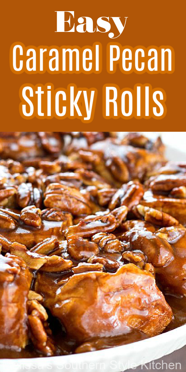 No bread making is required to make these irresistible Caramel Pecan Sticky Rolls #stickyrolls #caramel #caramelpecan #pecans #sweetrolls #caramelrolls #sweet #desserts #dessertfoodrecipes #southernfood #southernrecipes #bread #rolls #brunch #breakfast