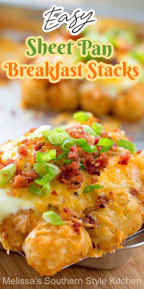 You can personalize each one of these breakfast stacks and bake them all at the same time with your favorite toppings #tatertots #breakfaststacks #brunch #eggs #holidayrecipes #holidaybrunch #baconandeggs #bacon #easyrecipes #dinnerideas #southernfood #southernrecipes #sheetpanmeals #sheetpanbreakfaststacks