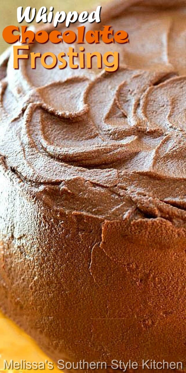 Use this homemade Whipped Chocolate Frosting for your next special occasion cake #chocolatefrosting #whippedchocolatefrosting #cakes #cakefrosting #chocolate #chocolatecake #desserts #dessertfoodrecipes #southernfood #southernrecipes