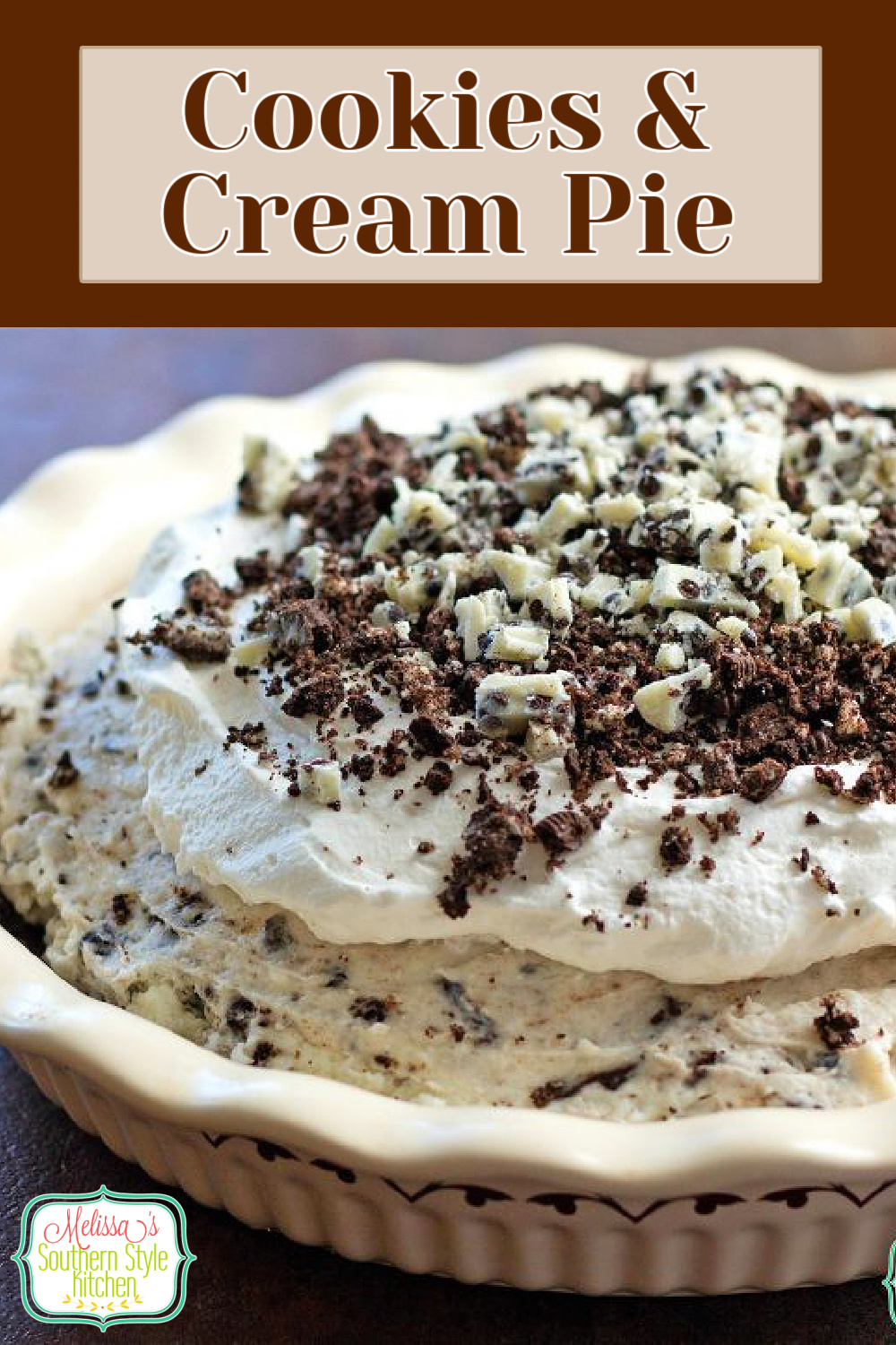 This easy Cookies and Cream Pie makes the perfect sweet ending for your meal #cookiesandcream #Oreos #pierecipes #cookiesandcreampie #southernrecipes #chocolate #whitechocolate #oreopie #desserts #dessertfoodrecipes