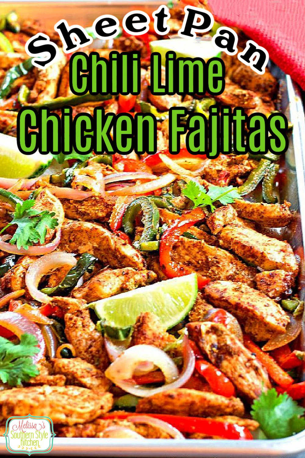 Make these Sheet Pan Chili-Lime Chicken Fajitas and enjoy a homemade fiesta straight from the oven #chickenfajitas #chickenrecipes #fajitas #mexicanfood #mexican #sheetpanchickenfajitas #easychickenbreastrecipes #southernrecipes #dinnerideas via @melissasssk