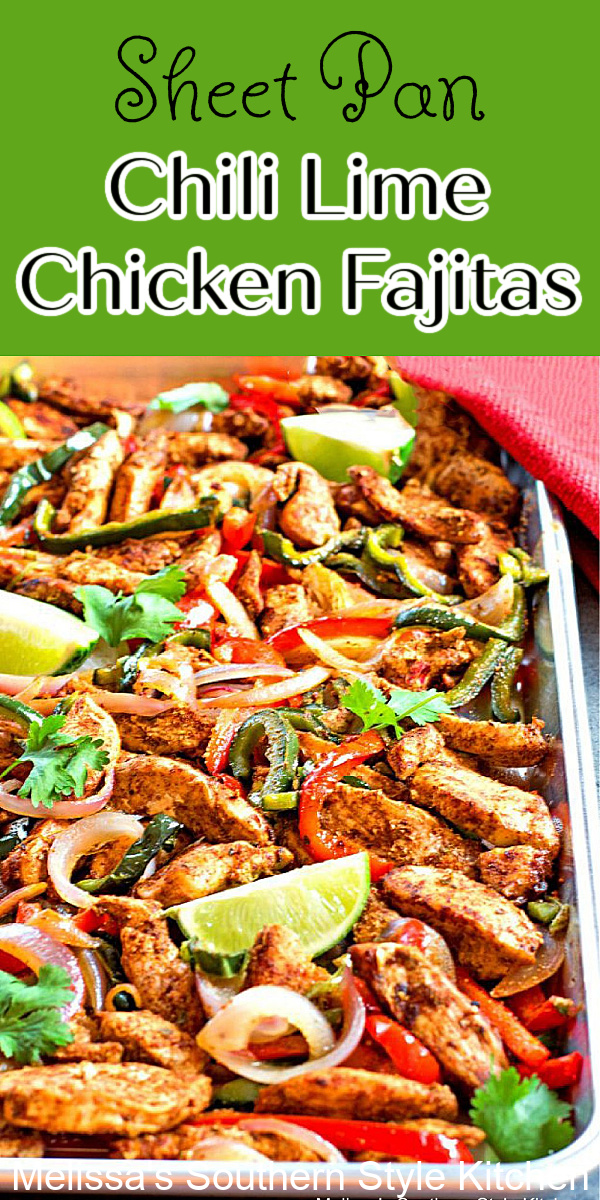 Make these Sheet Pan Chili-Lime Chicken Fajitas and enjoy a homemade fiesta straight from the oven #chickenfajitas #chickenrecipes #fajitas #mexicanfood #mexican #sheetpanchickenfajitas #easychickenbreastrecipes #southernrecipes #dinnerideas