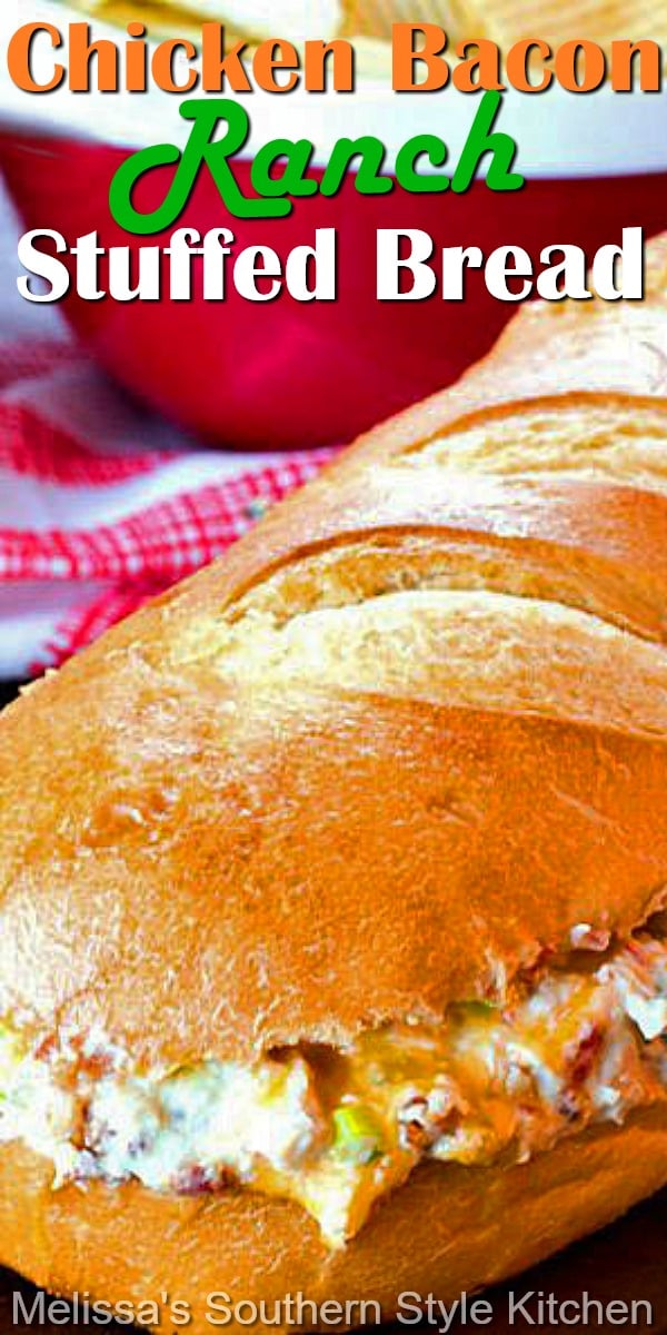 The family will flip for this Chicken Bacon Ranch Stuffed Bread #chickenbaconranch #chickenrecipes #stuffedbread #breadrecipes #dinnerideas #dinner #partyfood #bacon #ranchdressing #sandwich #sub #appetizer #snacks #southernrecipes #southernfood #melissassouthernstylekitchen #easychickenrecipes #rotisseriechicken #ranchdressing #bacon #chickenbaconranch