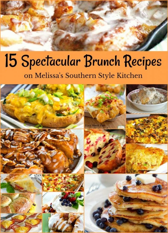 15 Spectacular Recipes For Your Next Brunch